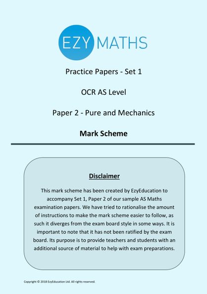 AS Level Maths Exam Paper 2 with Mark Scheme - EzyMaths - Set 1 (OCR)