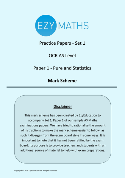 AS Level Maths Exam Paper 1 with Mark Scheme - EzyMaths - Set 1 (OCR)